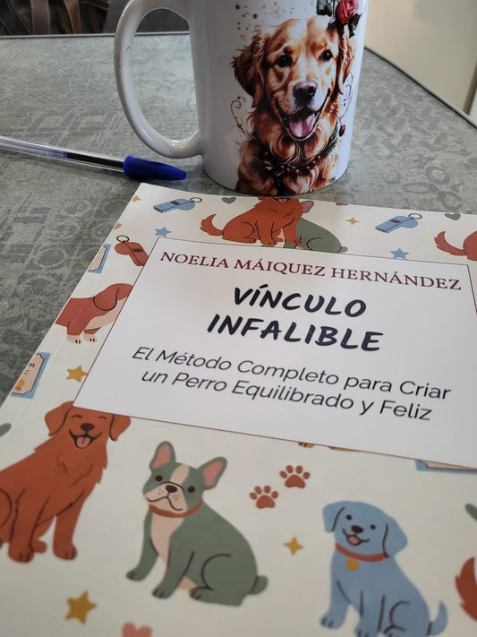 Libro "Vínculo Infalible: el Método Completo para Criar un Perro Equilibrado y Feliz"